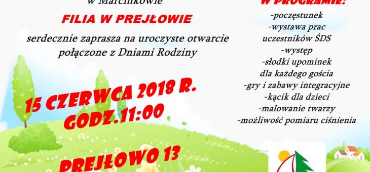 SERDECZNIE ZAPRASZAMY NA OTWARCIE FILII W PREJŁOWIE POŁĄCZONE Z DNIAMI RODZINY