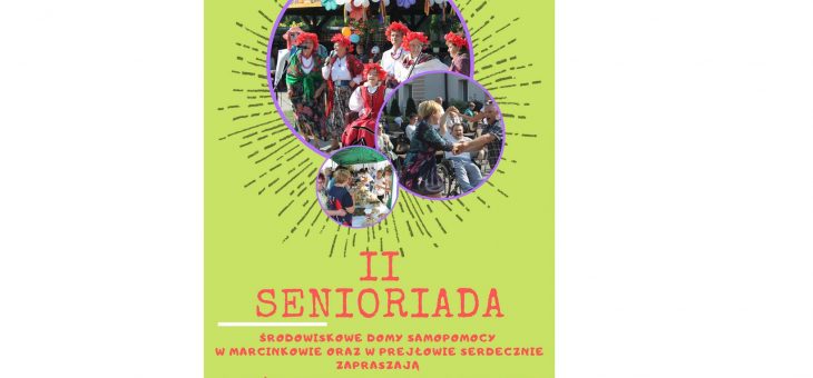 Zapraszamy Na II Senioriadę