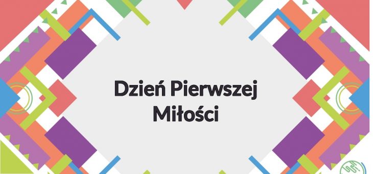 Dzień Pierwszej Miłości