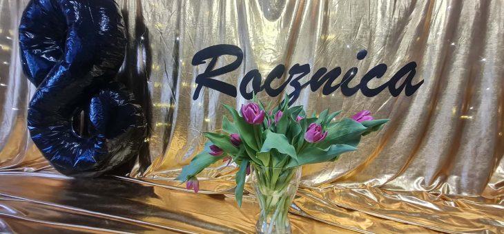 Wyjątkowy dzień – 8 urodziny Naszego Domu.