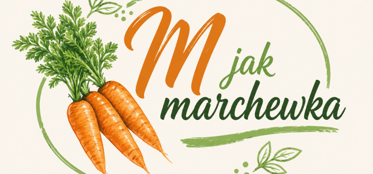 M jak marchewka